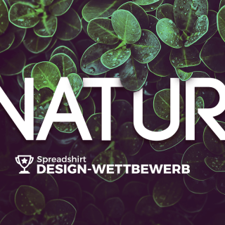 Der Design Contest im Mai: Natur pur!