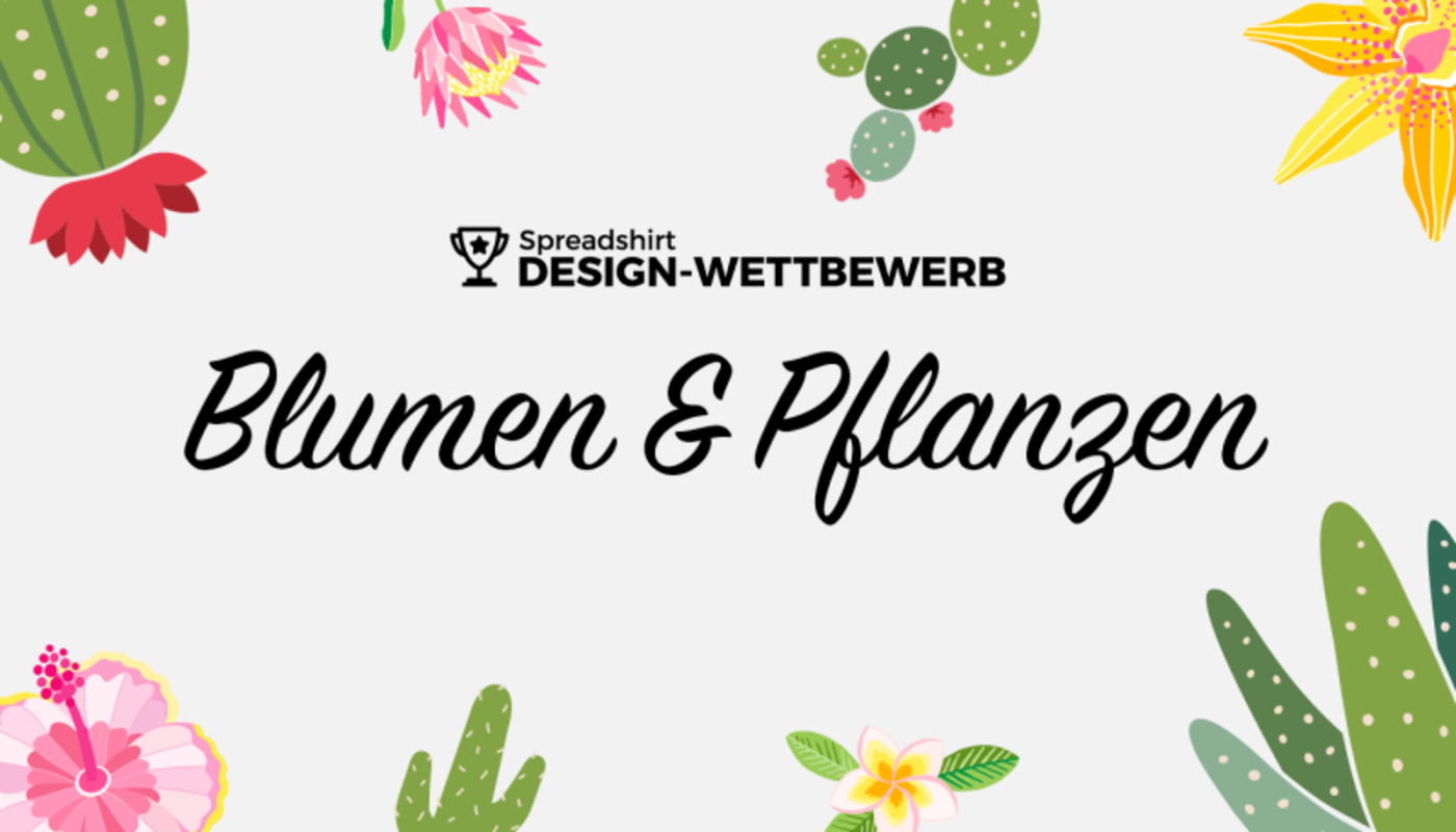 Design-Wettbewerb: Blumen & Pflanzen