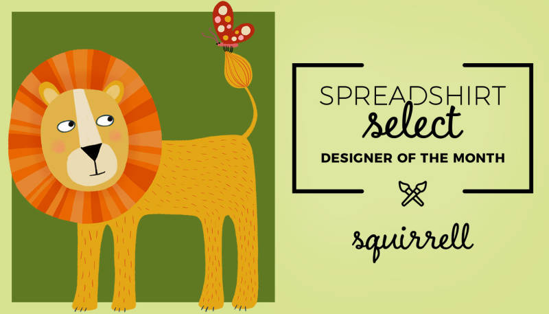 Designer of the Month: Squirrell