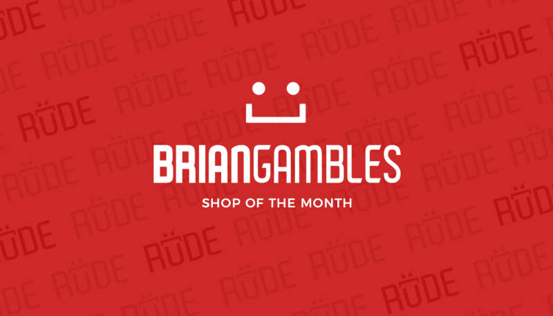 Shop of the Month: Briangambles