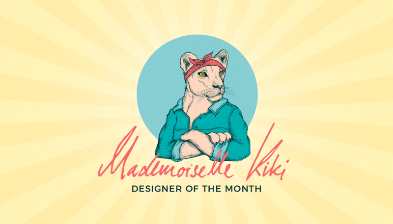 Designer of the Month: Mademoiselle Kiki