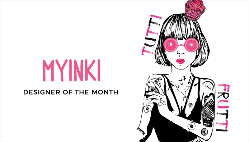Designer of the month – MYINKI