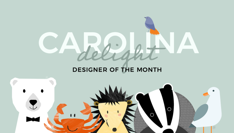 Meet Carolina Delight, November Designer of the Month