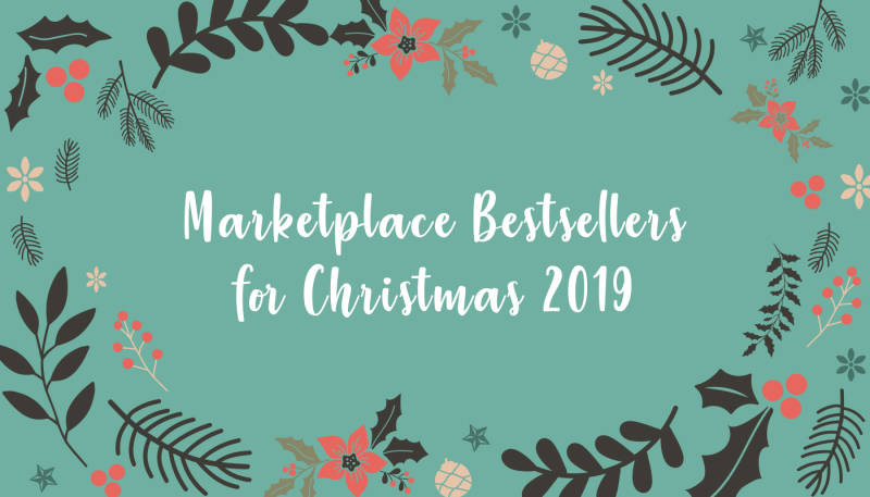 Marketplace Bestsellers for Christmas 2019