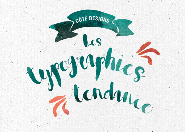 Les typographies tendance