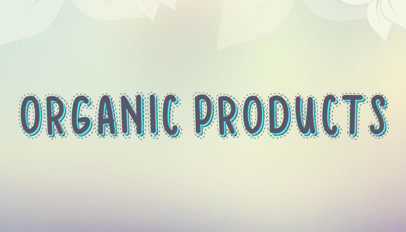 Organic Products under the Microscope