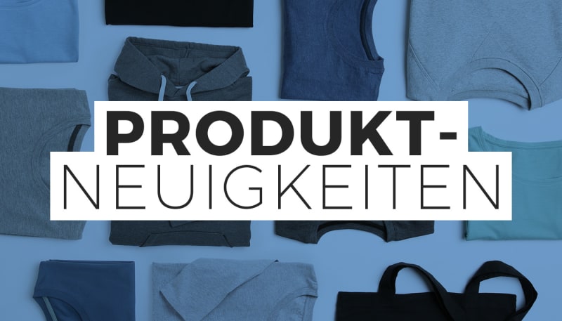 Produktneuigkeiten August 2017