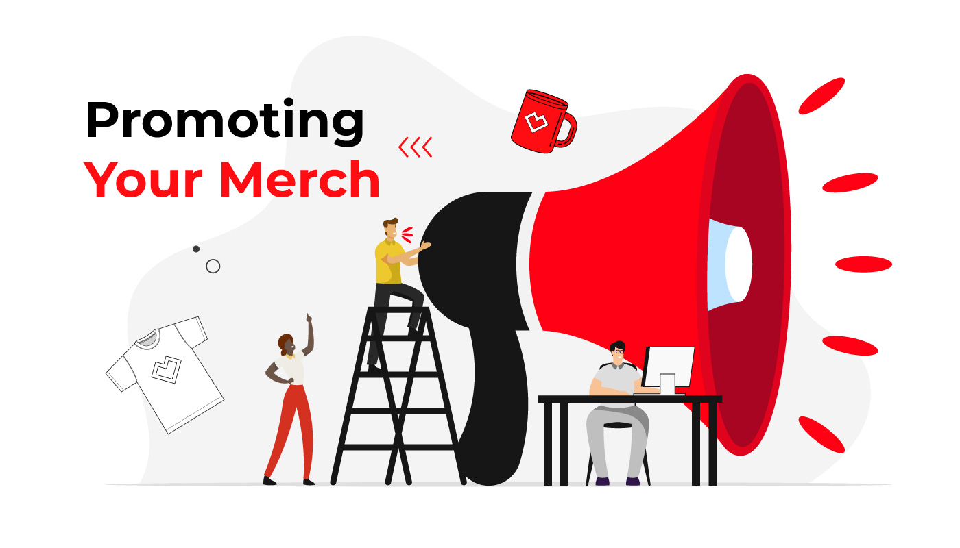 Promoting your Merch